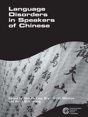 cover image of Language Disorders in Speakers of Chinese
